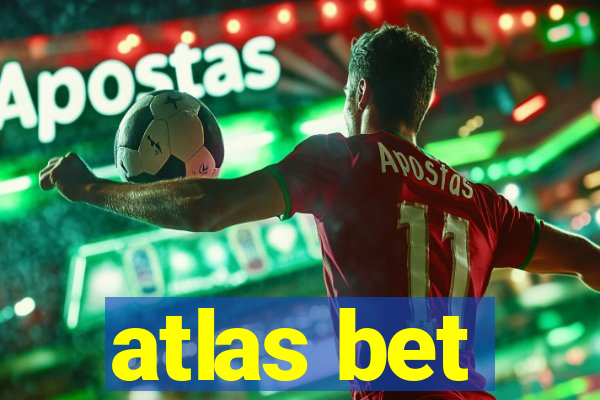 atlas bet